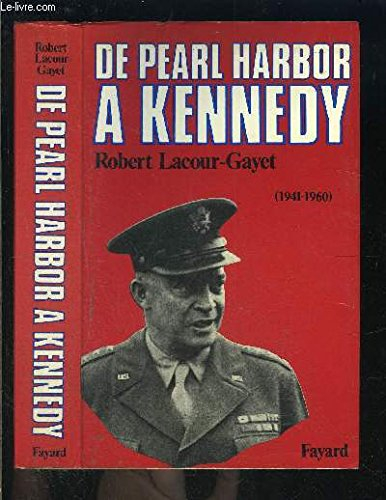 Histoire des Etats-Unis. Vol. 3. De Pearl Harbor à Kennedy : 1941-1960
