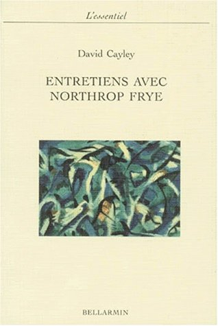 entretiens avec northrop frye