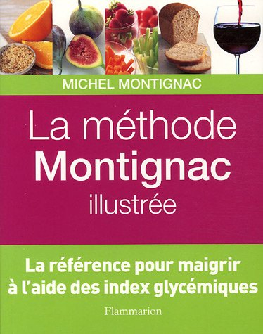 La méthode Montignac illustrée