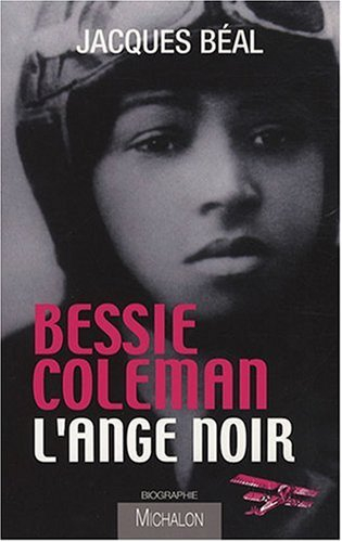 Bessie Coleman, l'ange noir