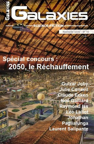 Galaxies : science-fiction, n° 18. Spécial concours : le réchauffement climatique