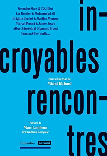 incroyables rencontres