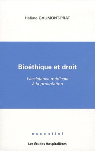 Bioéthique et droit : l'assistance médicale à la procréation