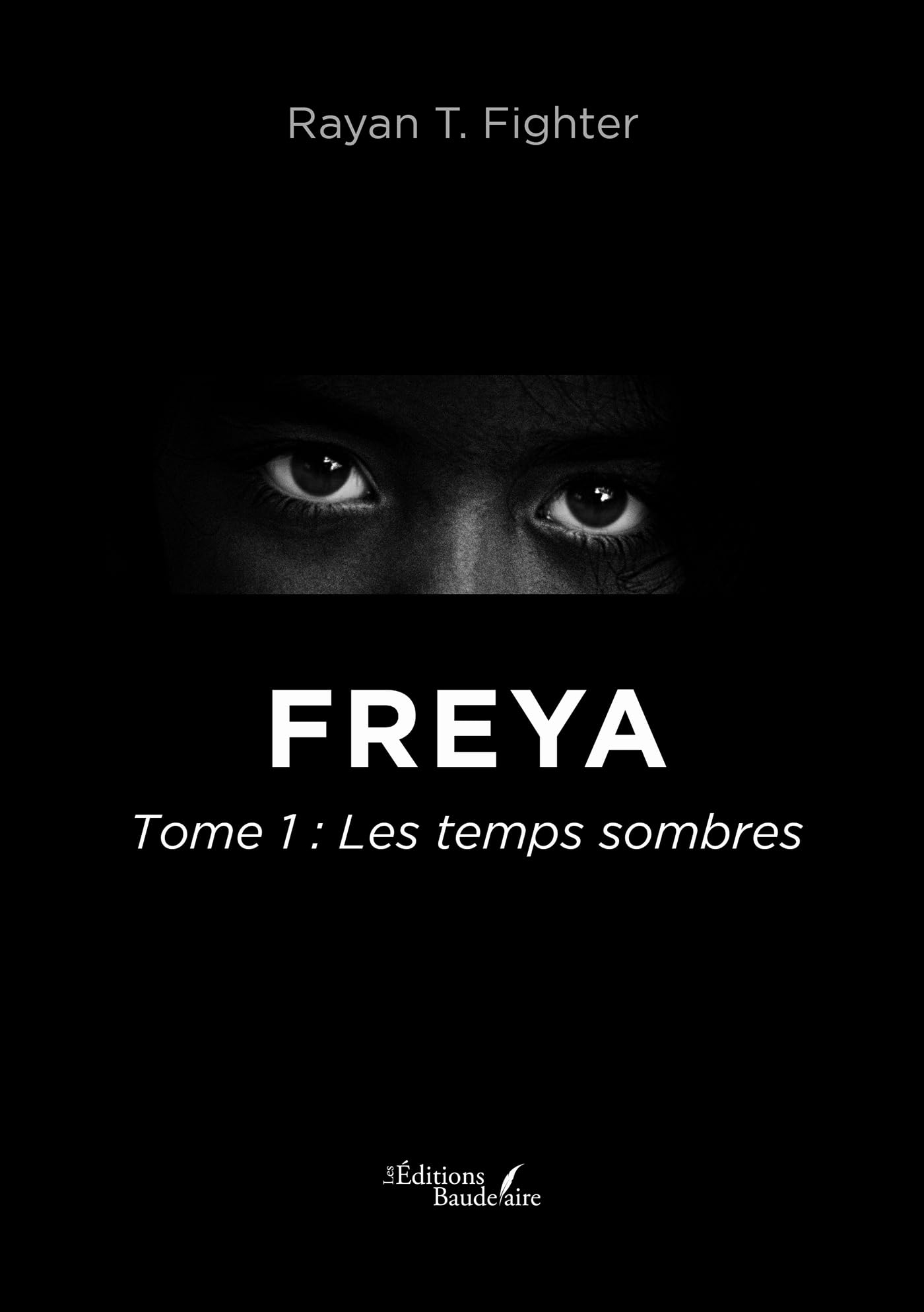 Freya - Tome 1 : Les temps sombres