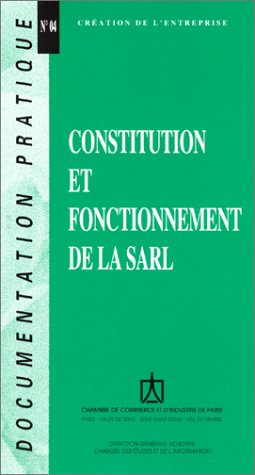 constitution et fonctionnement de la sarl