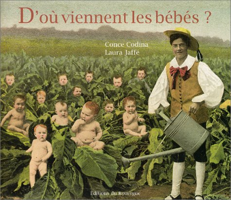 D'où viennent les bébés ?