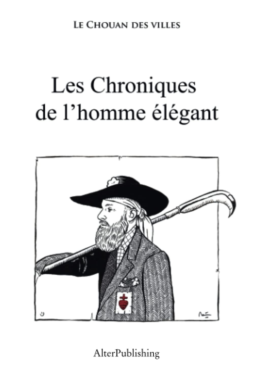 Les chroniques de l'homme élégant
