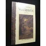 La légende de la vallée somnifère