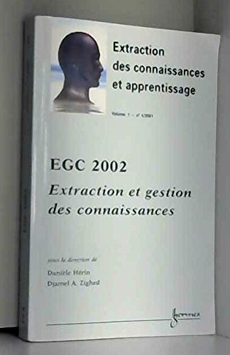 Extraction des connaissances et apprentissage, n° 4 (2001). EGC 2002, extraction et gestion des conn