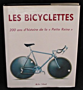bicyclettes : 200 ans d'histoire de la petite reine