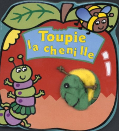 Toupie la chenille