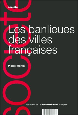 Les banlieues des villes françaises