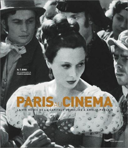 Paris au cinéma : la vie rêvée de la capitale de Méliès à Amélie Poulain