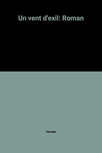 un vent d'exil: roman