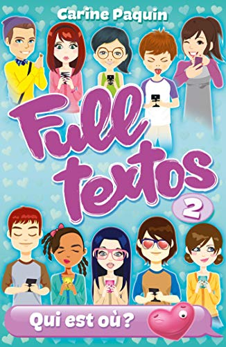 Full textos. Vol. 2. Qui est où ?