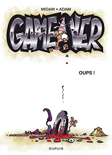 Game over - Tome 4 - Oups ! (Opé été 2019)