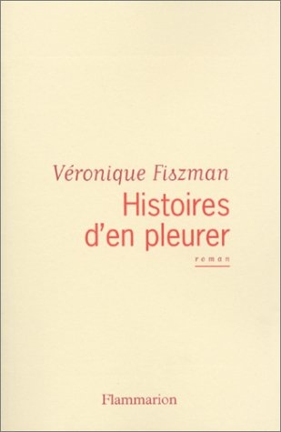 Histoires d'en pleurer