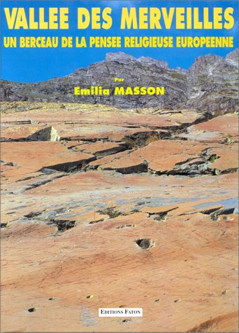 Vallée des merveilles : un berceau de la pensée religieuse européenne
