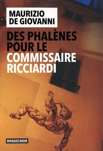 Des phalènes pour le commissaire Ricciardi