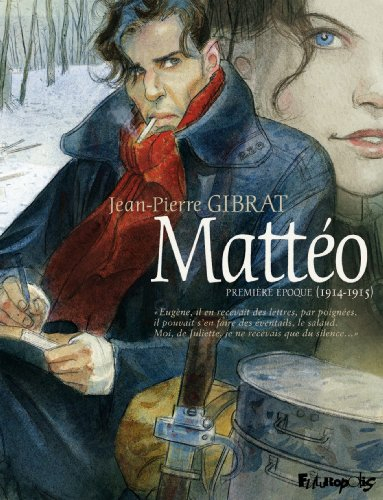 Mattéo. Première époque (1914-1915)