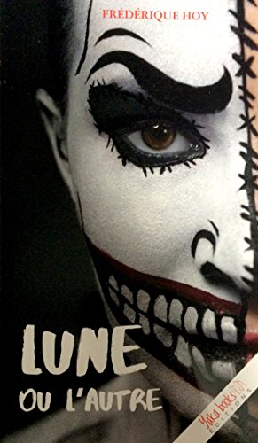Lune ou l'autre