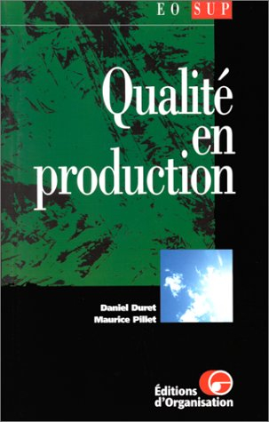 Qualité en production : de l'ISO 9000 aux outils de la qualité