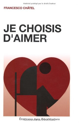 Je choisis d'aimer