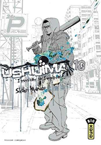 Ushijima, l'usurier de l'ombre. Vol. 18