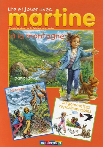 Lire et jouer avec Martine. Vol. 7. A la montagne