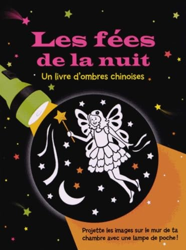 Les fées de la nuit : un livre d'ombres chinoises