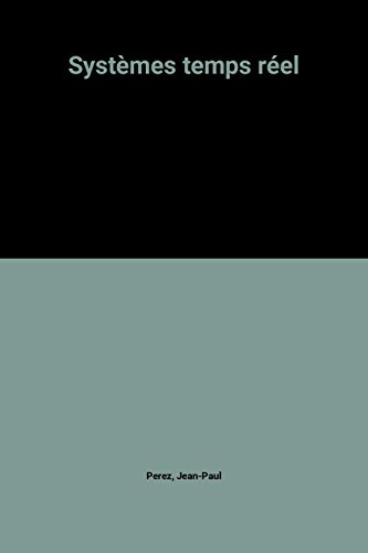 Systèmes temps réel : méthodes de spécification et de conception