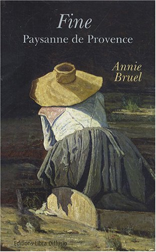 Fine, paysanne de Provence