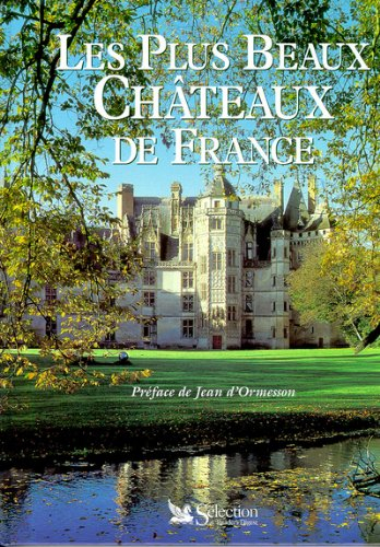 les plus beaux châteaux de france