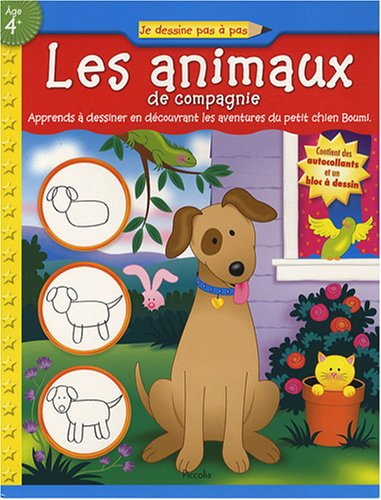 Les animaux : apprends à dessiner en découvrant les aventures du petit chien Boumi