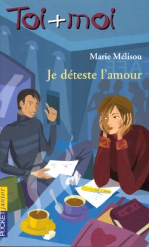 Je déteste l'amour