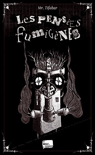 Les pensées fumigènes