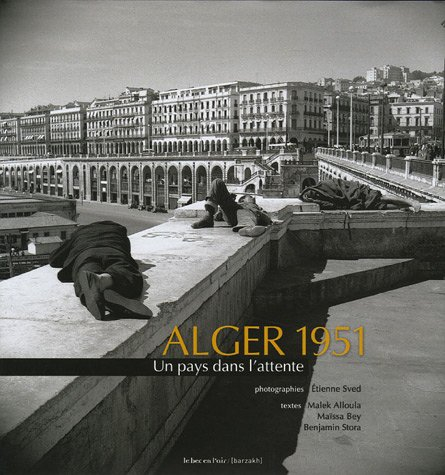 Alger 1951 : un pays dans l'attente