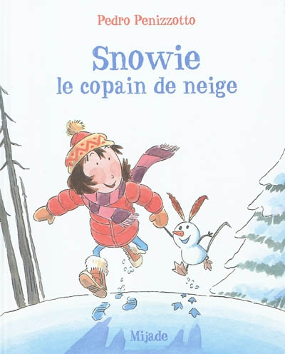 Snowie, le copain de neige