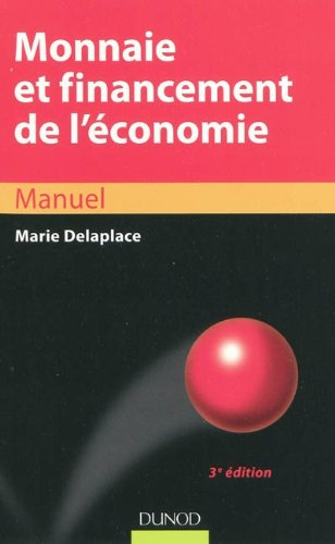 Monnaie et financement de l'économie : manuel