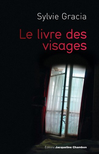 Le livre des visages : journal facebookien 2010-2011