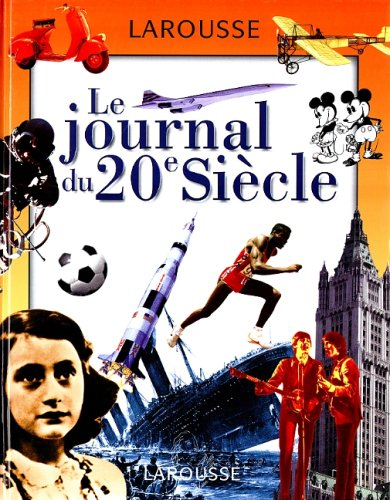 le journal du 20e siècle
