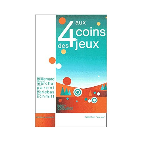 Aux quatre coins des jeux