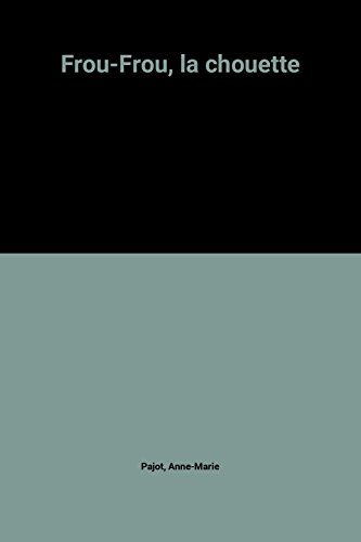 frou-frou, la chouette