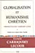 Globalisation et humanisme chrétien : Perspectives sur l'Amérique latine