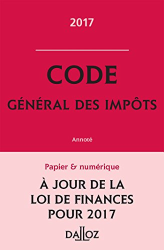 Code général des impôts annoté : 2017