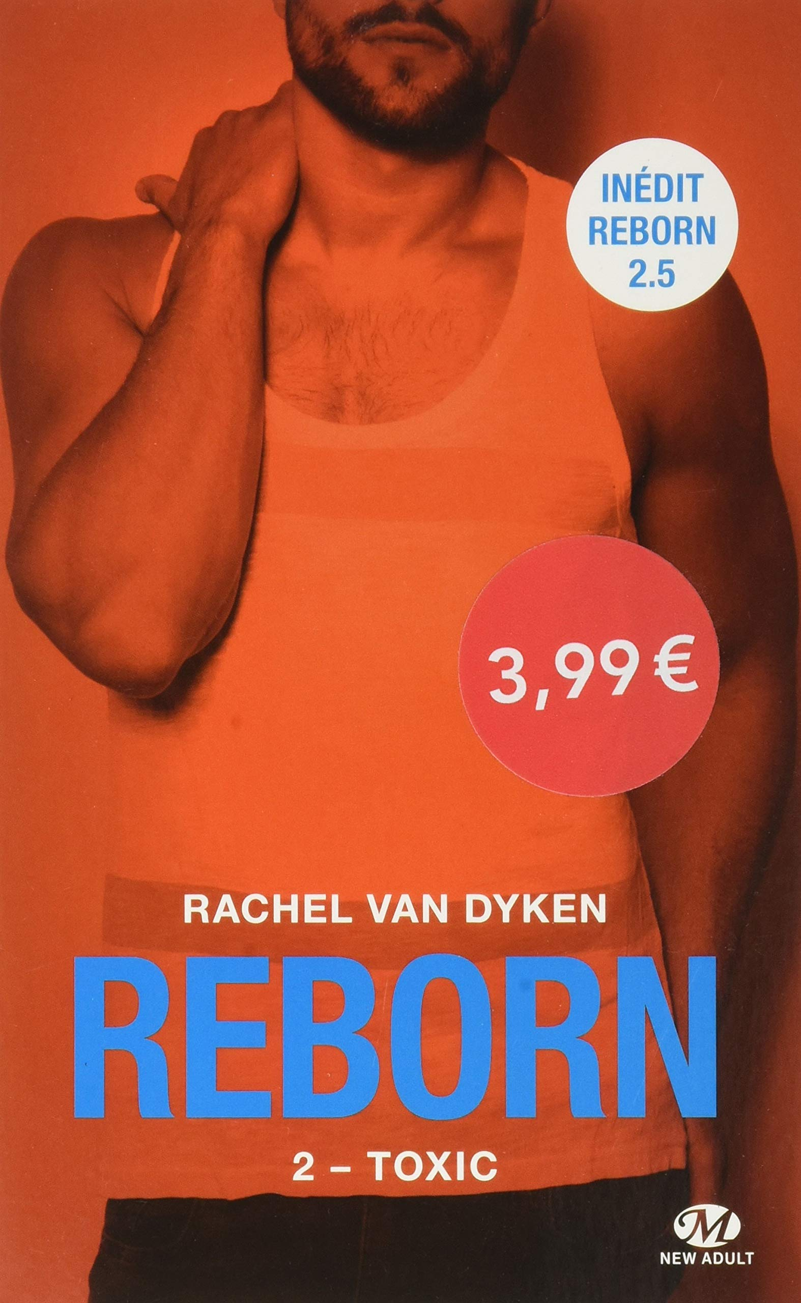 Reborn. Vol. 2. Toxic : OP petits prix NR 2020