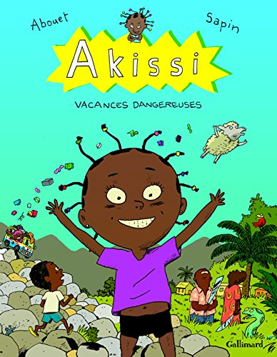 Akissi. Vol. 3. Vacances dangereuses