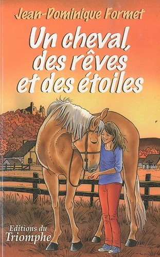 Les cavalcades de Prune. Vol. 2. Un cheval, des rêves et des étoiles