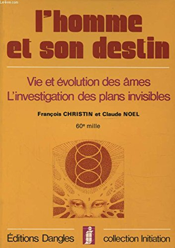 l'homme et son destin (collection initiation)