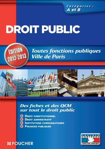 Droit public : droit constitutionnel, droit administratif, institutions communautaires, finances pub